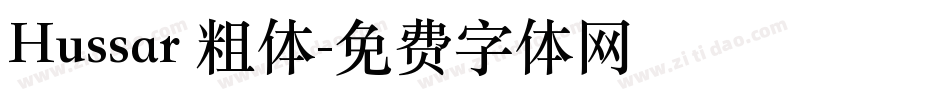 Hussar 粗体字体转换